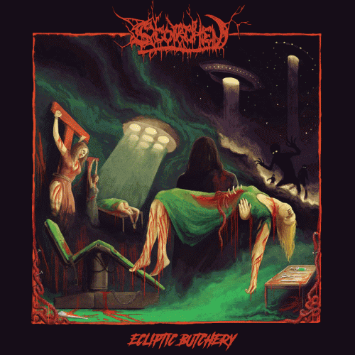 Scorched (USA) : Ecliptic Butchery